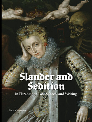 cover image of Slander and Sedition in Elizabethan Law, Speech, and Writing